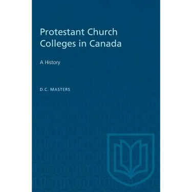 Protestant Church Colleges in Canada: A History