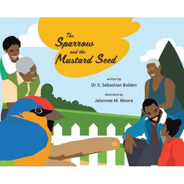 The Sparrow and the Mustard Seed