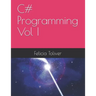 C# Programming Vol I