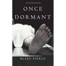 Once Dormant (A Riley Paige Mystery-Book 14)