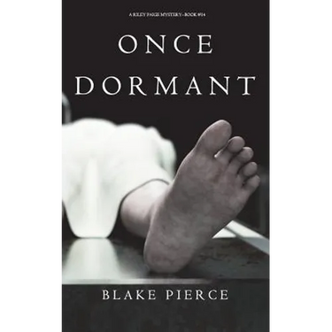 Once Dormant (A Riley Paige Mystery-Book 14)