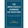 The Impactassets Handbook for Investors: Generating Social and Environmental Value Through Capital Investing