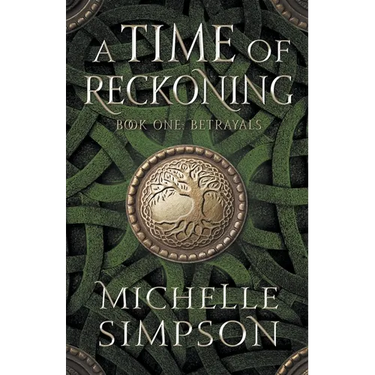 A Time of Reckoning: Book One Betrayals