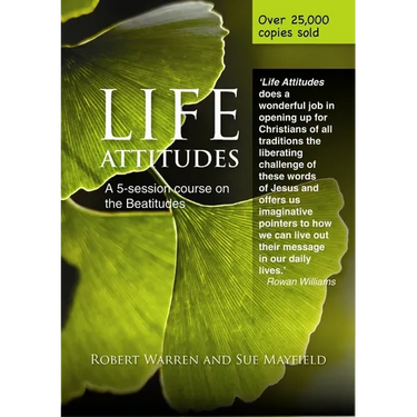 Life Attitudes: A Five-Session Course on the Beatitudes for Lent