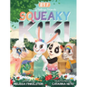 Squeaky Kiki