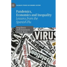 Pandemics, Economics and Inequality: Lessons from the Spanish Flu