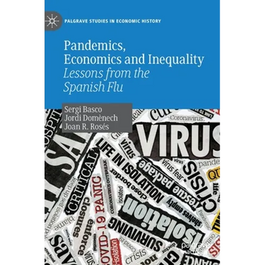 Pandemics, Economics and Inequality: Lessons from the Spanish Flu