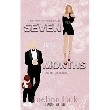 Seven Months