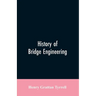 History of Bridge Engineering