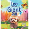 Leo and the Giant Pill