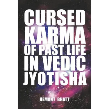 Cursed Karma of Past Life in Vedic Jyotisha
