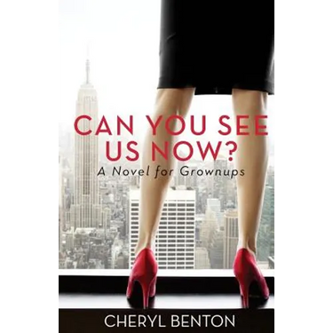 Can You See Us Now?: A Novel for Grownups