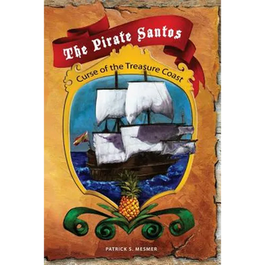The Pirate Santos: Curse of the Treasure Coast