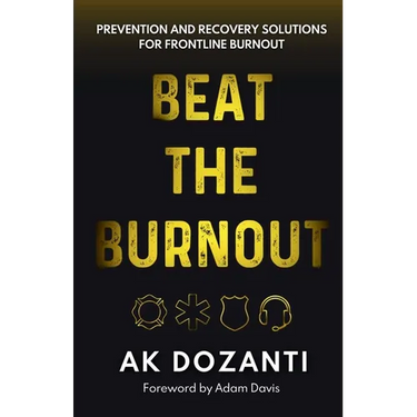 Beat the Burnout: Prevention and Recovery Solutions for Frontline Burnout