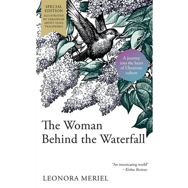 The Woman Behind the Waterfall: A Celebration of Ukrainian Culture