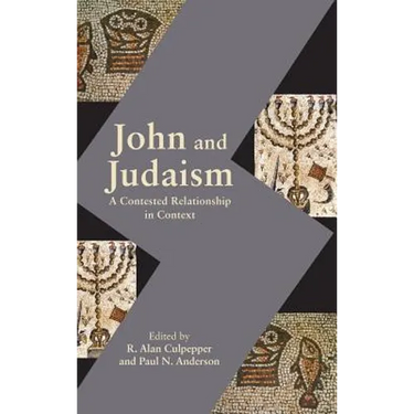 John and Judaism: A Contested Relationship in Context