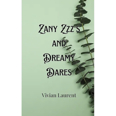 Zany Zzz's and Dreamy Dares