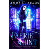 Faerie Hunt