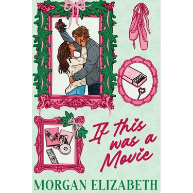 If This Was a Movie: A Single Dad Nanny Christmas Romantic Comedy
