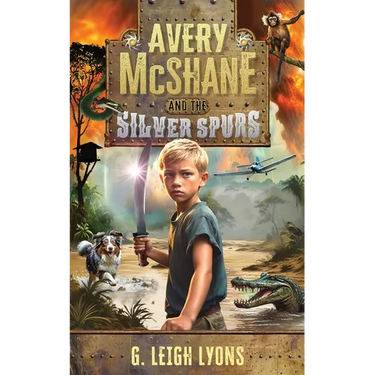 Avery McShane and the Silver Spurs (Book 1)