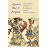 Against War and Empire: Geneva, Britain, and France in the Eighteenth Century