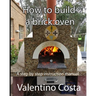 How To Build A Brick Oven