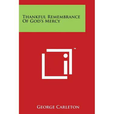 Thankful Remembrance Of God's Mercy