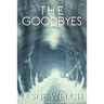 The Goodbyes