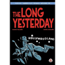 The Long Yesterday
