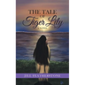 The Tale of Tiger Lily