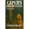 Caper's Dark Adventure