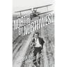 Hitchcock's North by Northwest (hardback): The Man Who Had Too Much