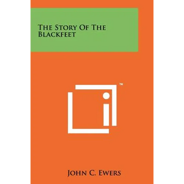 The Story of the Blackfeet