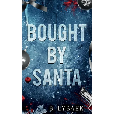 Bought by Santa: A Dark Mafia Christmas Romance