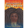 Descendants of Fire & Water