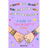 The Swiftie Dictionary: A guide to Taylor Swift's songs