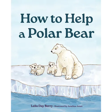 How to Help a Polar Bear