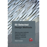 50 Selected Design Methods: To transform your design
