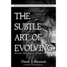 The Subtle Art of Evolving (Self-Development book): Become The Greatest Version of Yourself