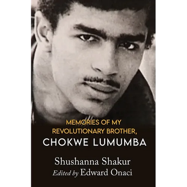 Memories of My Revolutionary Brother, Chokwe Lumumba