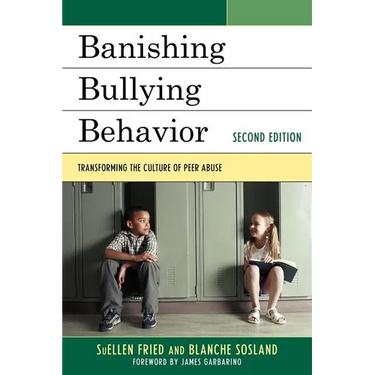 Banishing Bullying Behavior: Transforming the Culture of Peer Abuse
