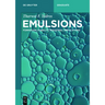 Emulsions: Formation, Stability, Industrial Applications