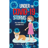 Under the Covid-19 Storms: Polly and Paddy's Lockdown Tales