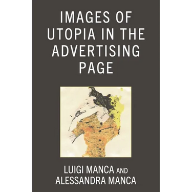 Images of Utopia in the Advertising Page