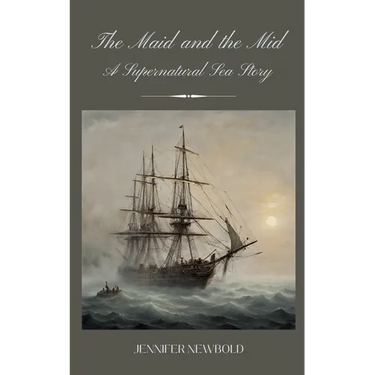 The Maid and the Mid: A Supernatural Sea Story