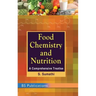 Food Chemistry and Nutrition: A Comprehensive Treatise