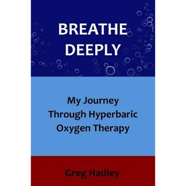 Breathe Deeply: My Journey Through Hyperbaric Oxygen Therapy
