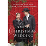 An Amish Christmas Wedding: Four Stories