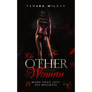 The Other Woman: More Than Just His Mistress