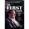 The First Habit: The One Technique That Can Change Your Life